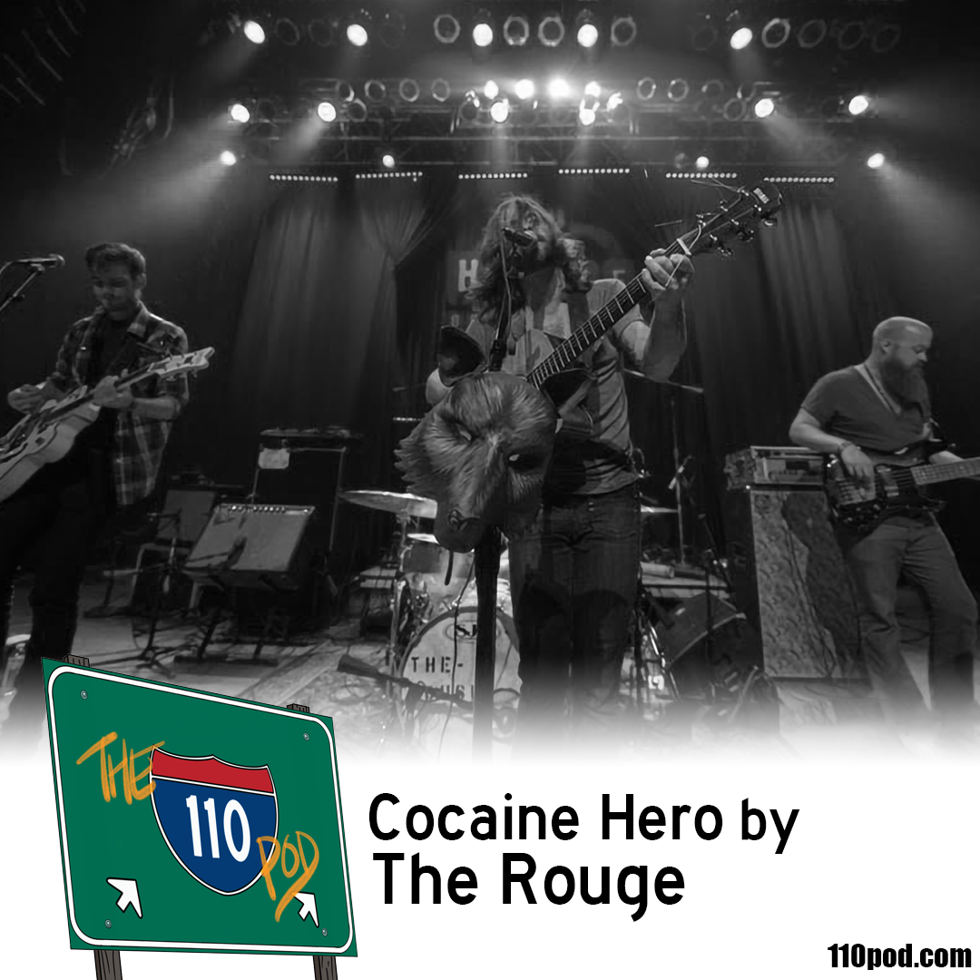 197: Cocaine Hero by The Rouge episode artwork